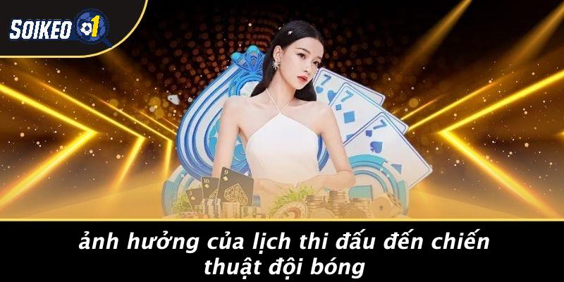 Ảnh Hưởng Của Lịch Thi Đấu Đến Chiến Thuật Đội Bóng