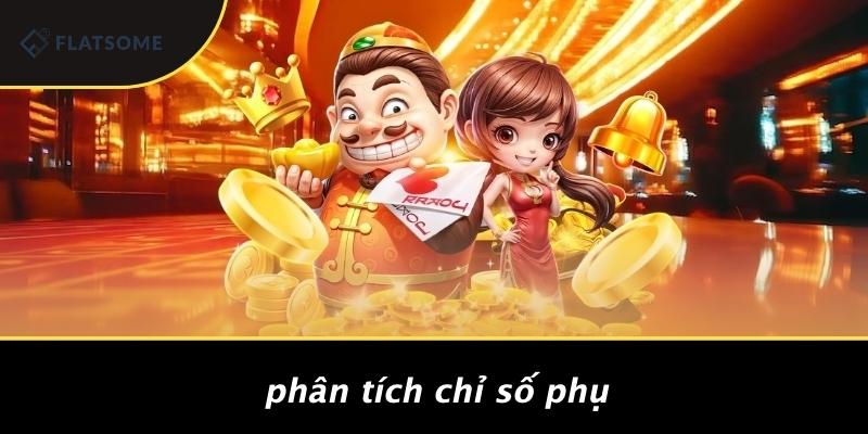Phân Tích Chỉ Số Phụ