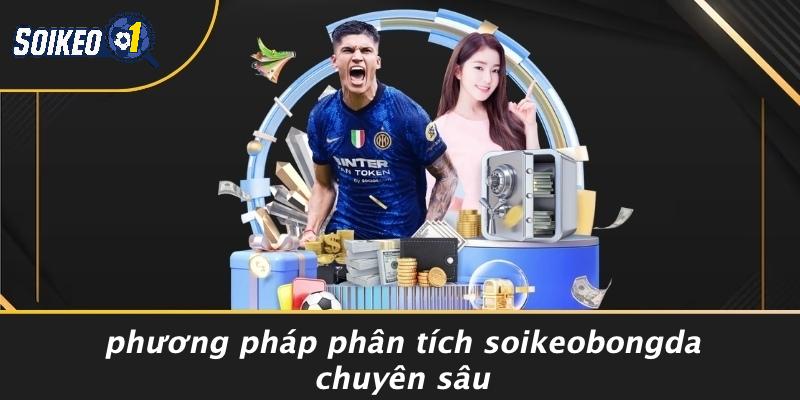 Phương Pháp Phân Tích Soikeobongda Chuyên Sâu